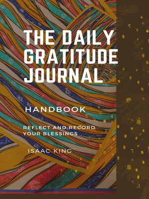cover image of The Daily Gratitude Journal